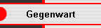 Gegenwart