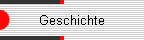 Geschichte